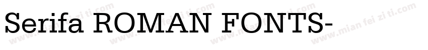 Serifa ROMAN FONTS字体转换